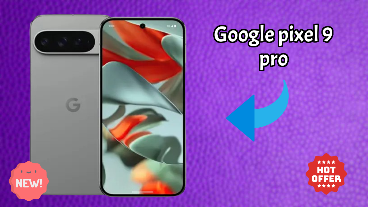 Google Pixel 9 Pro Battery Life: 4700 MAh How Long Lasts