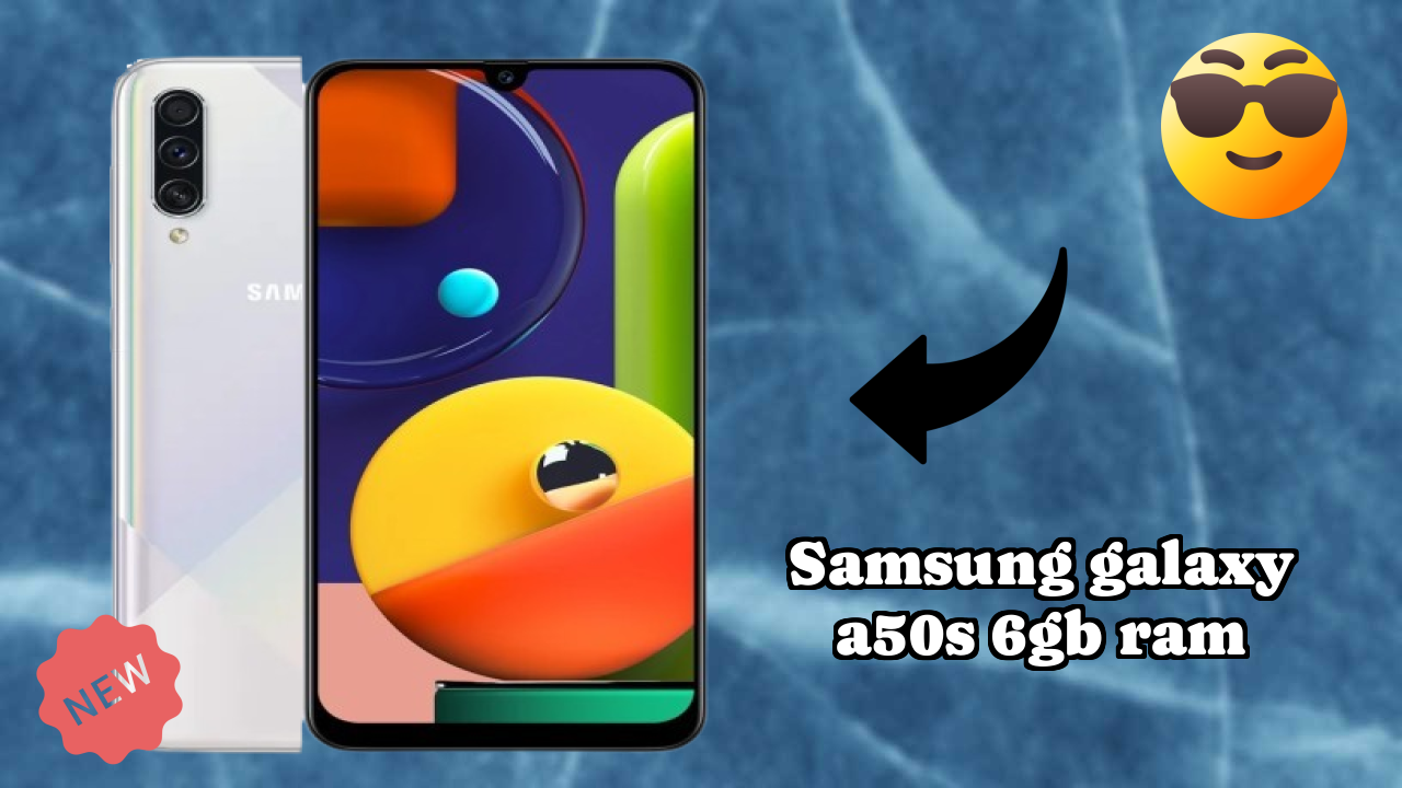 Samsung Galaxy A50s 6GB RAM at ₹14,999 - Everything You Need to Know