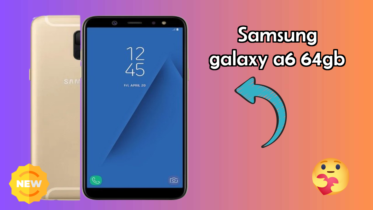 Samsung Galaxy A6 64GB Price: ₹17,999 - Complete Review